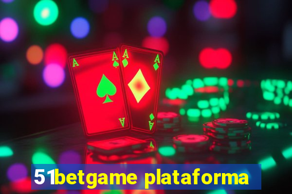 51betgame plataforma